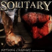 Nothing Changes - 2004